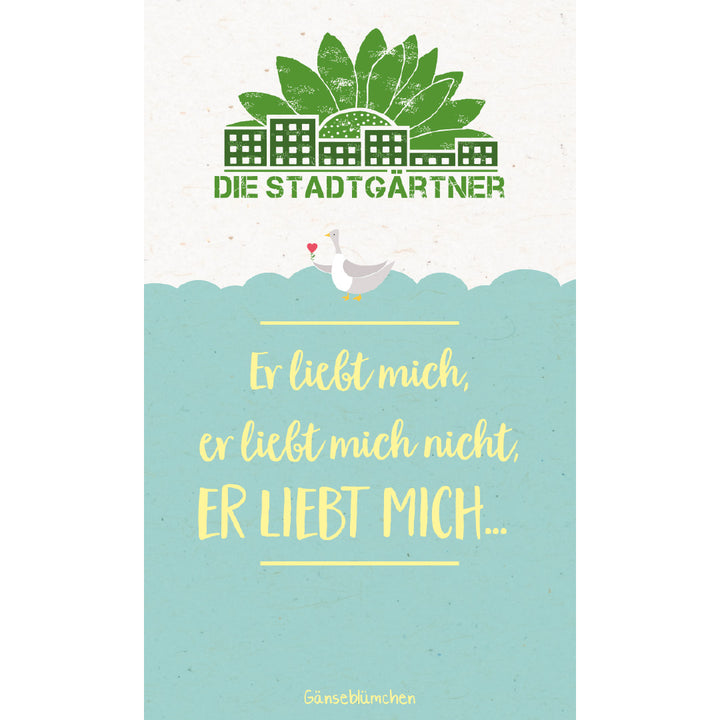 Ilustración de un cartel con el texto "Los Jardineros de la Ciudad. Él me ama, él no me ama, ÉL ME AMA..." y una imagen de un ganso sosteniendo un pétalo de flor.